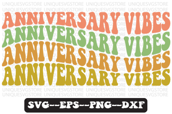 Download Anniversary Vibes Quote Retro Svg Design - Premium Resources