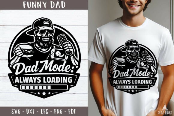 Download Dad Mode Always Loading SVG Funny Design - Funny design Collection