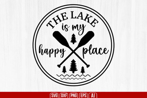 Download The Lake is My Happy Place Svg - The lake is my happy place Collection