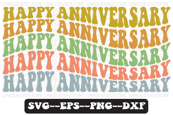 Download Happy Anniversary Quote Retro Svg Design - Premium Resources