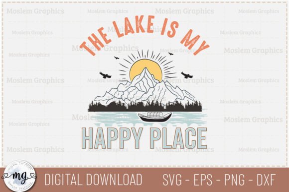Download The Lake is My Happy Place - Lake SVG - The lake is my happy place Collection
