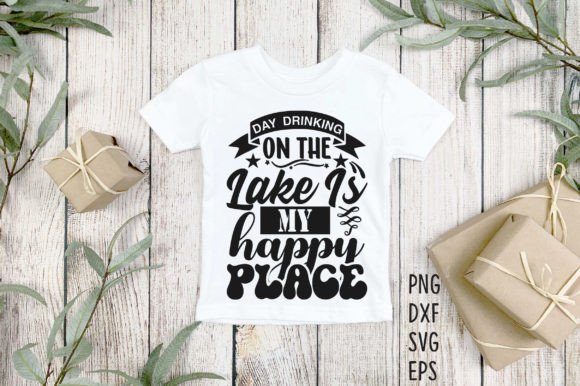 Download Day Drinking on the Lake is My Happy Place SVG - The lake is my happy place Collection