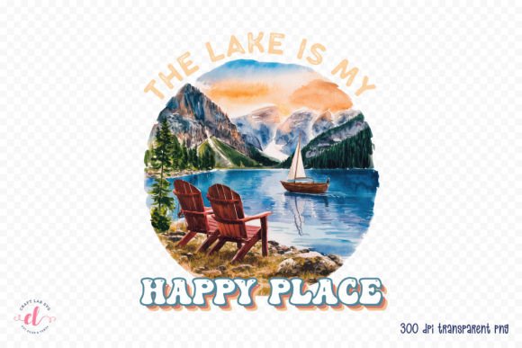 Download The Lake is My Happy Place Sublimation - The lake is my happy place Collection